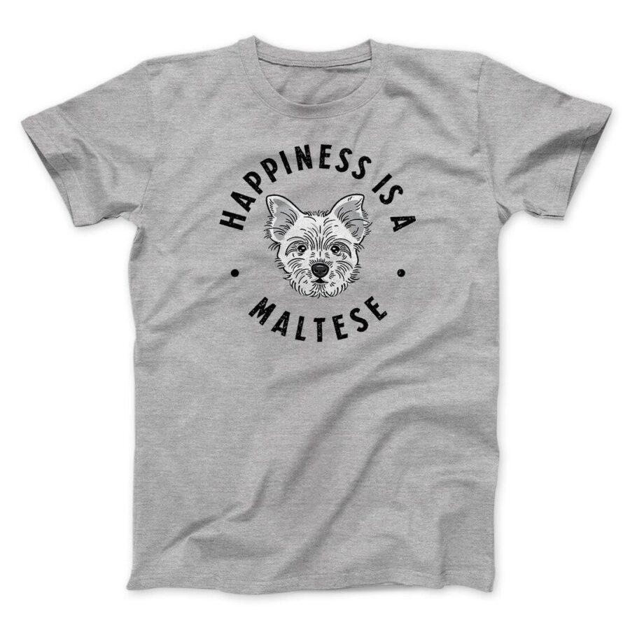 Happiness Is A Maltese Men/Unisex T-Shirt