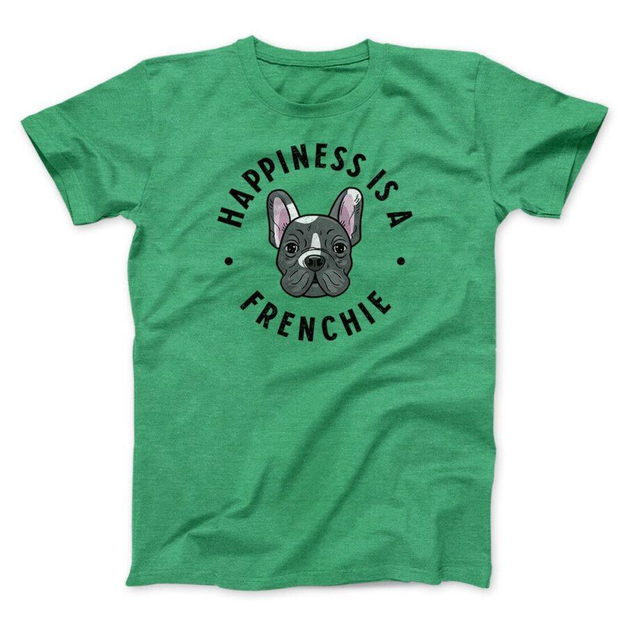 Happiness Is A Frenchie Men/Unisex T-Shirt