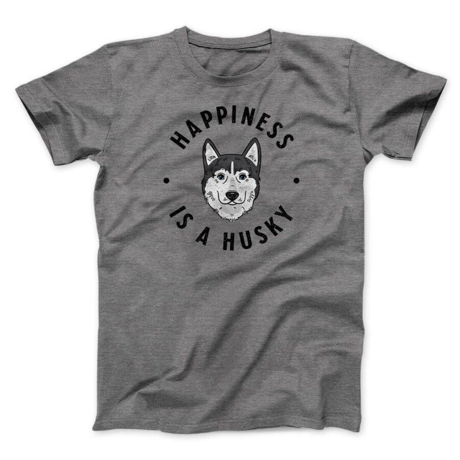 Happiness Is A Husky Men/Unisex T-Shirt